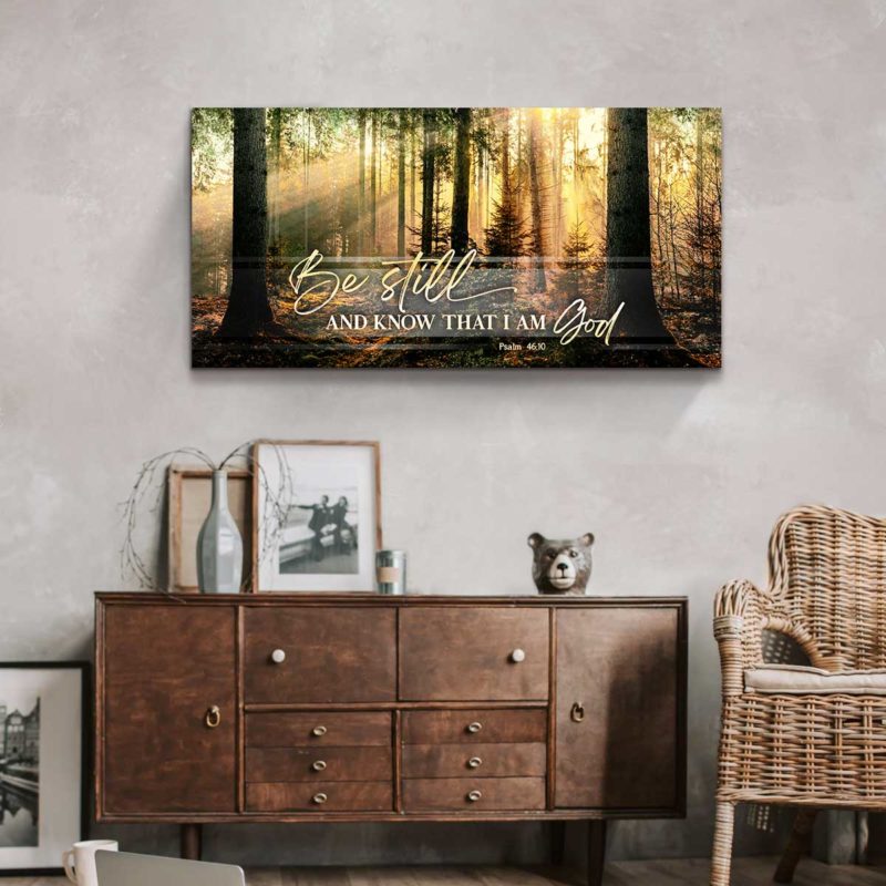 Be Still And Know That I Am God Wall Art, Psalm 46:10 Bible Verse Print ...